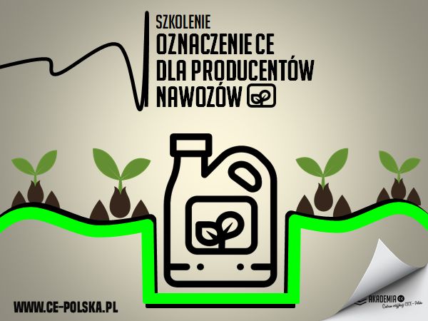 Szkolenie CE nawozy / webinar CE produkty nawozowe 2019/1009